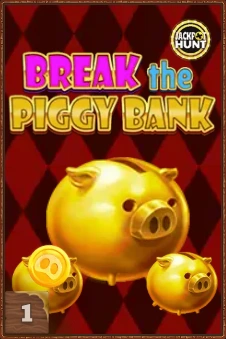 Break the Piggy Bank